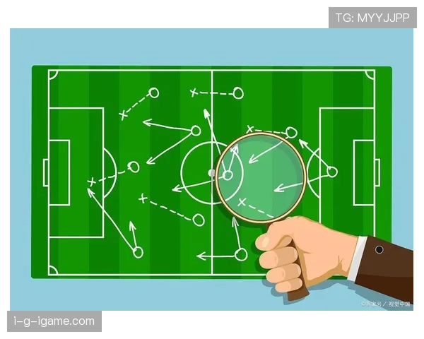 《托纳利战术解析：关键策略助力球队整体竞技水平跃升》
